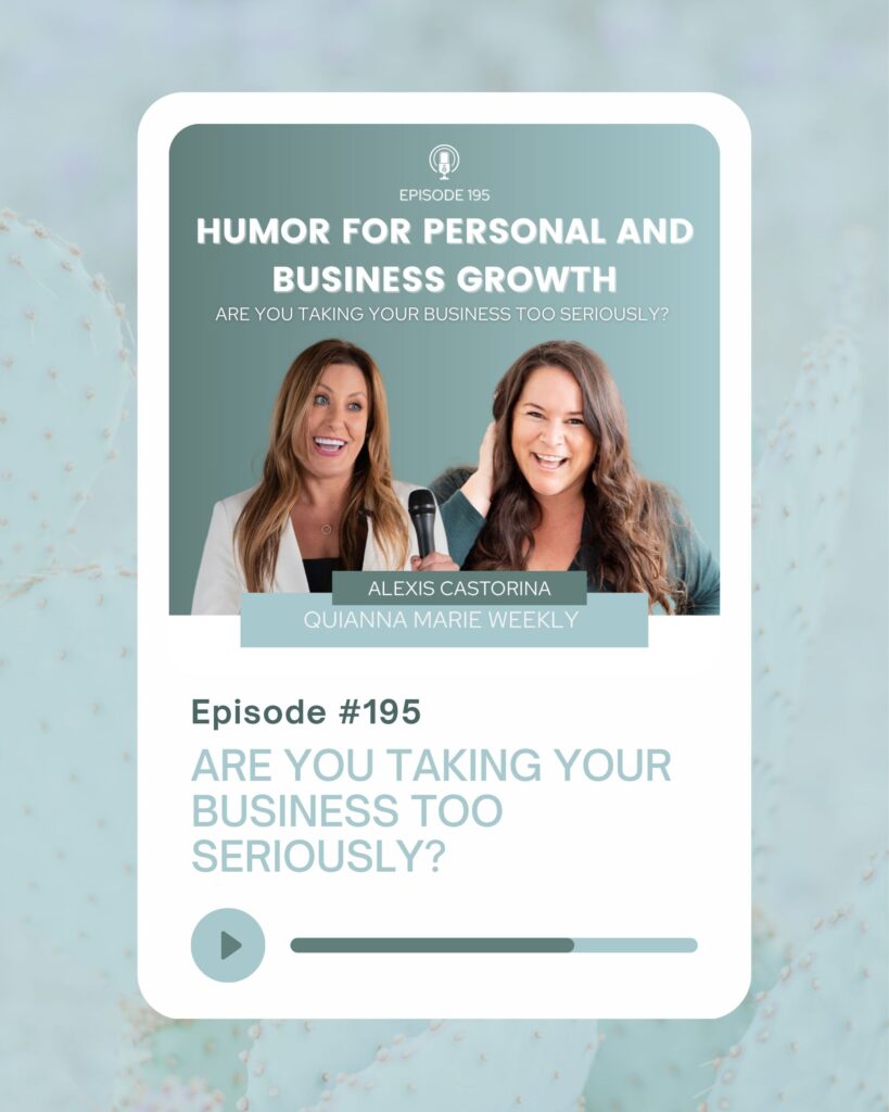 Laughter For Life and Business - Quianna Marie Weekly Podcast