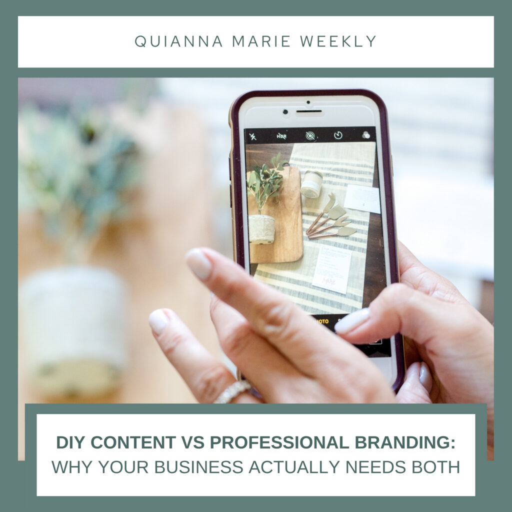 DIY Content vs Professional Photos with Quianna Marie Weekly Podcast