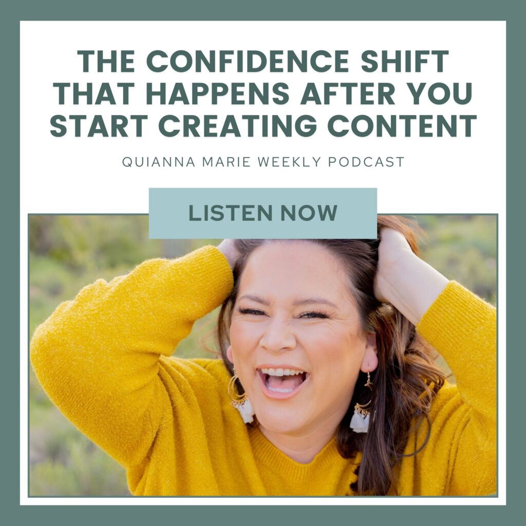 Confidence shift AFTER you start creating content - Quianna Marie Weekly Podcast Episode 236