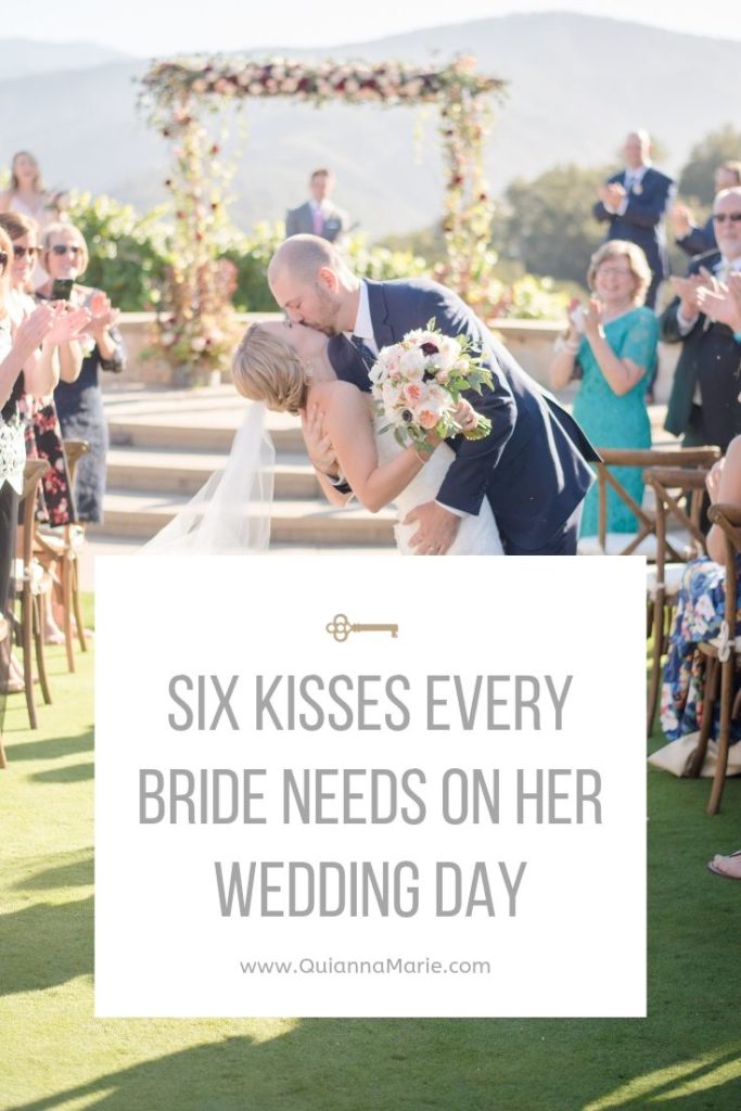 6 Kisses Every Bride Needs On Her Wedding Day | Quianna Marie