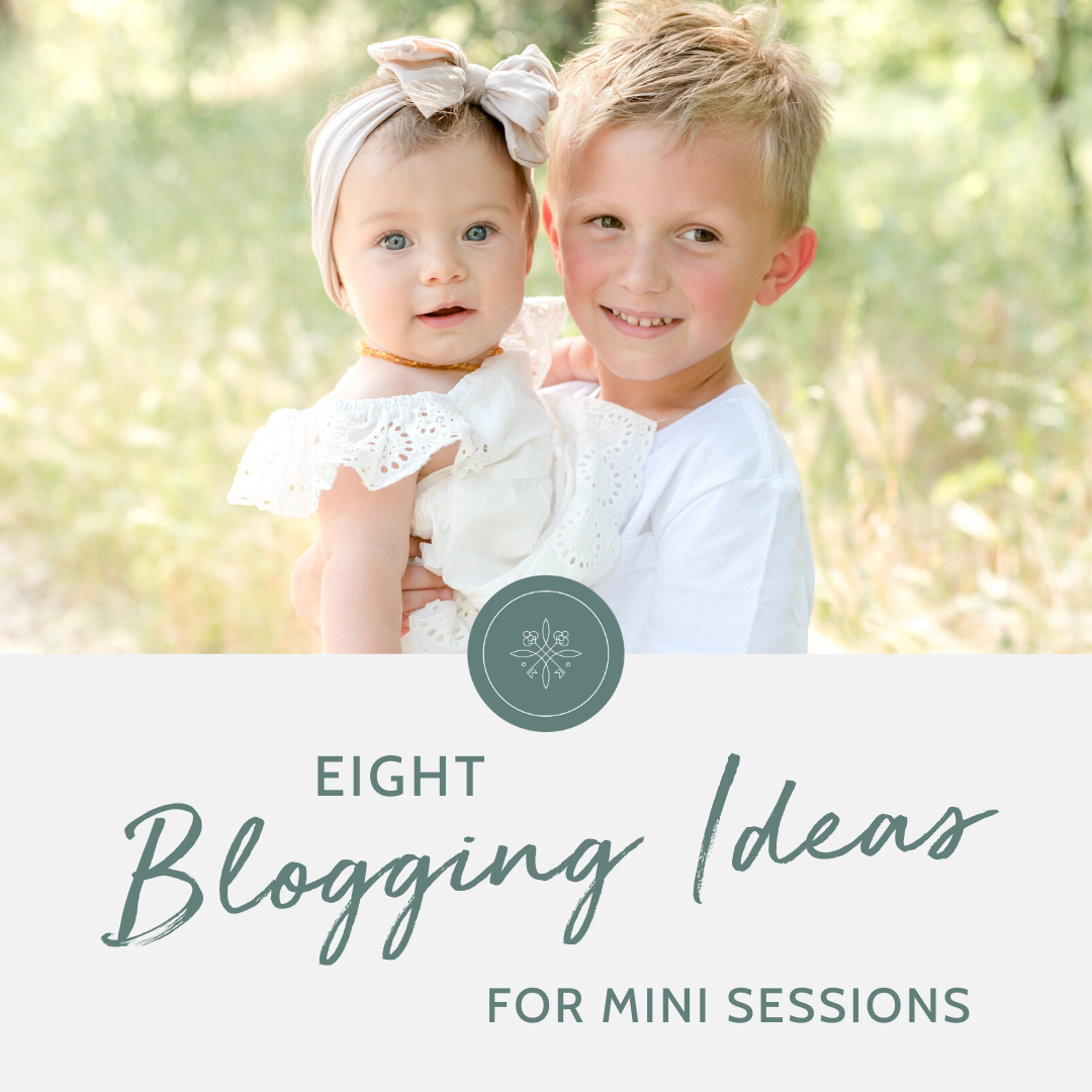 8 Blogging Ideas for Mini Sessions | Photographer Education | Business Tips | Quianna Marie