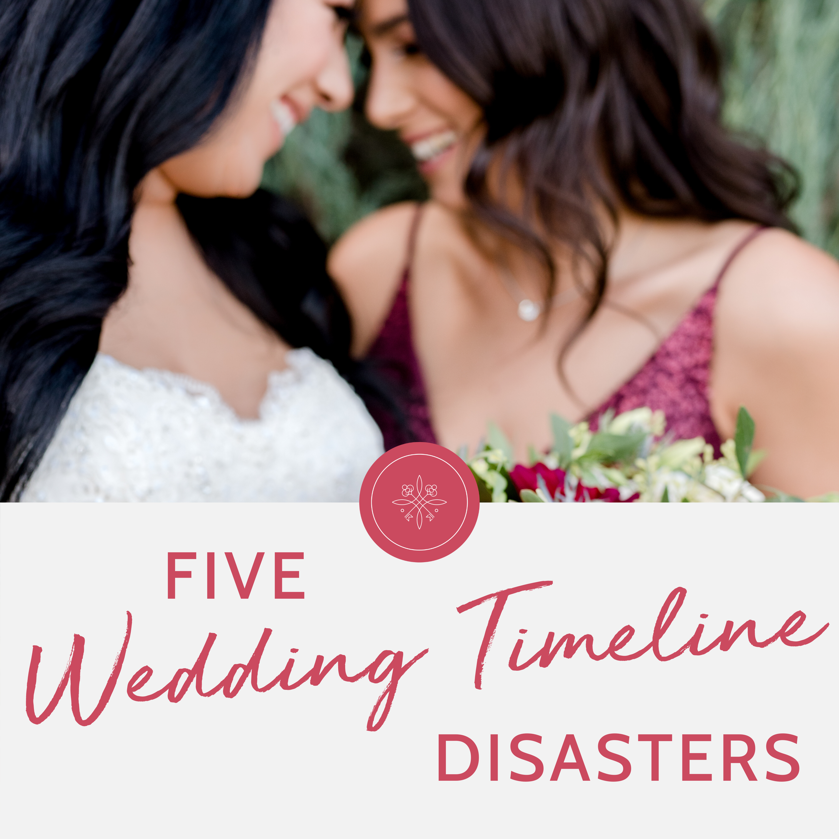 5 Wedding Timeline Disasters | Quianna Marie