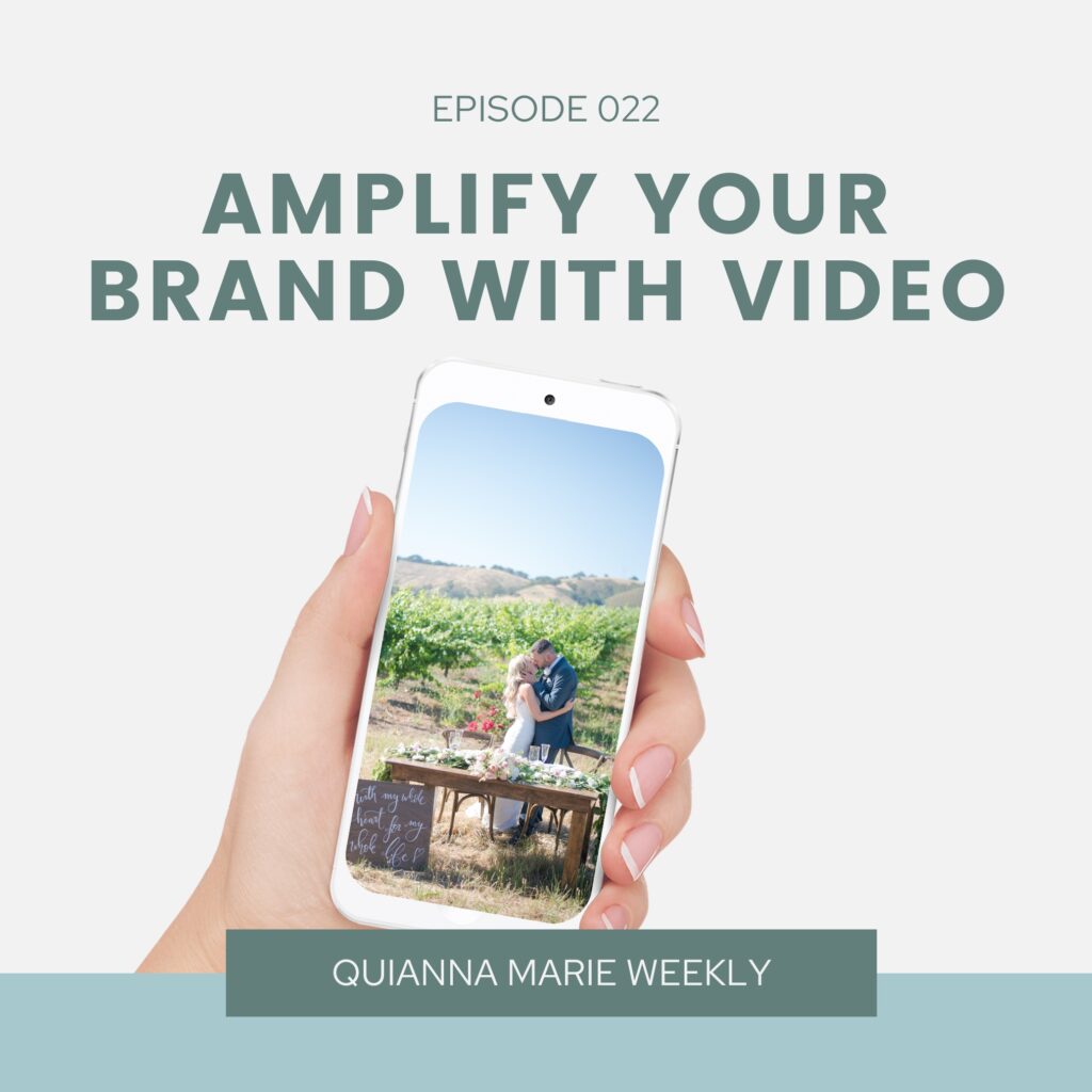 Amplify Your Weddings with Video - Book More Weddings with Behind The Scenes with Quianna Marie Photography