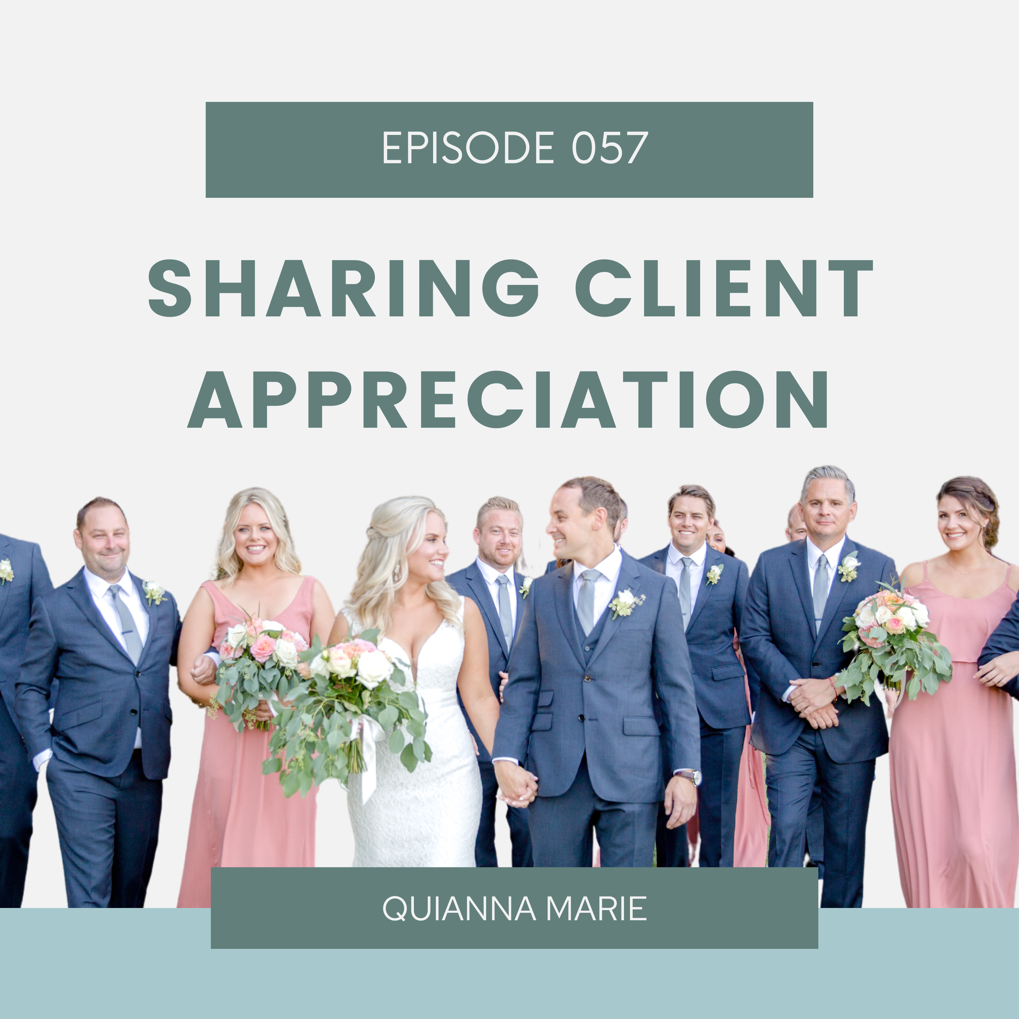Client Appreciation For Current and Past Clients with Quianna Marie Weekly