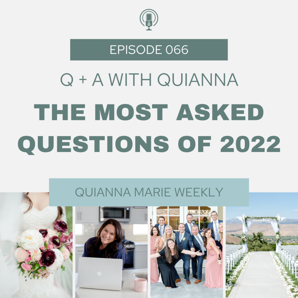 Most Asked Questions of 2022 with Quianna Marie