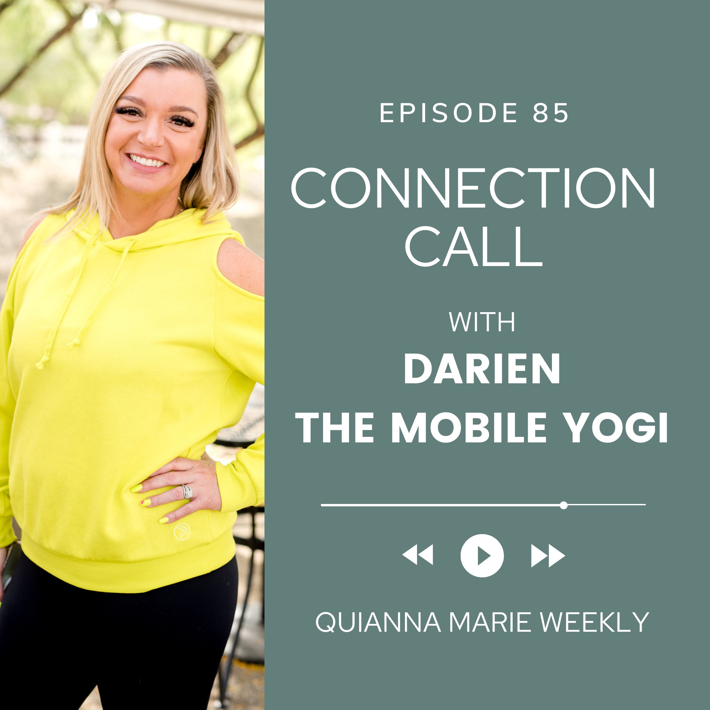 Connection Call With Darien Pruitt and Quianna Marie