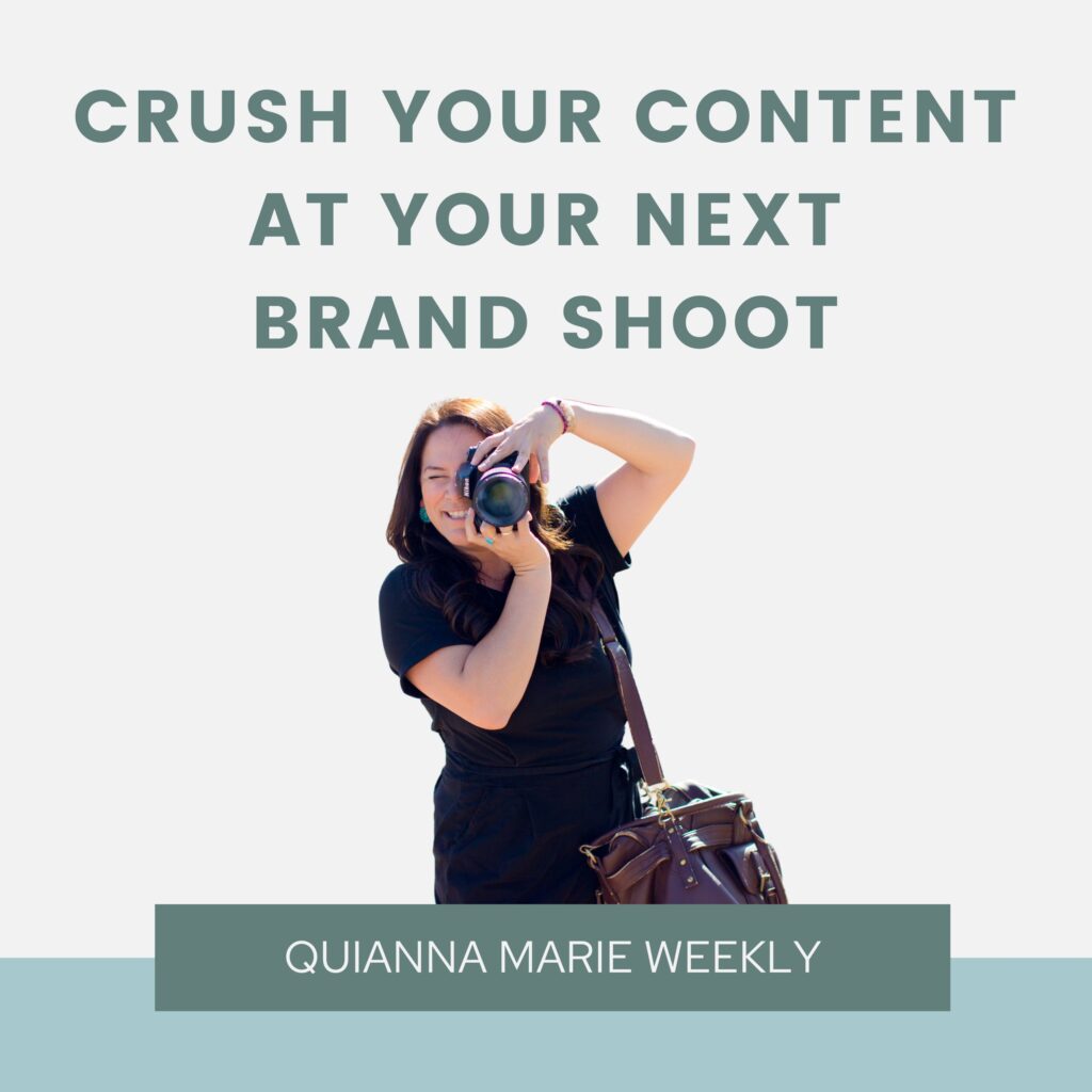 Crush your content at your next brand shoot - Tips for your next photo shoot with Quianna Marie