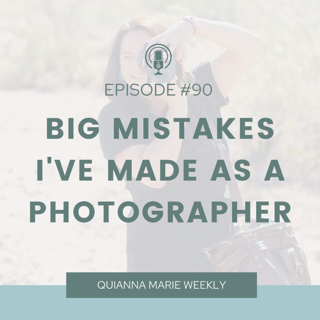 Big Mistakes I've Made As A Photographer - Honeybook