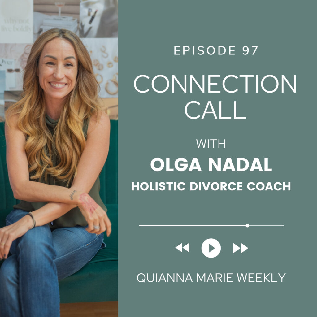 Connection Call with Olga and Quianna Marie - Holistic Divorce Coach