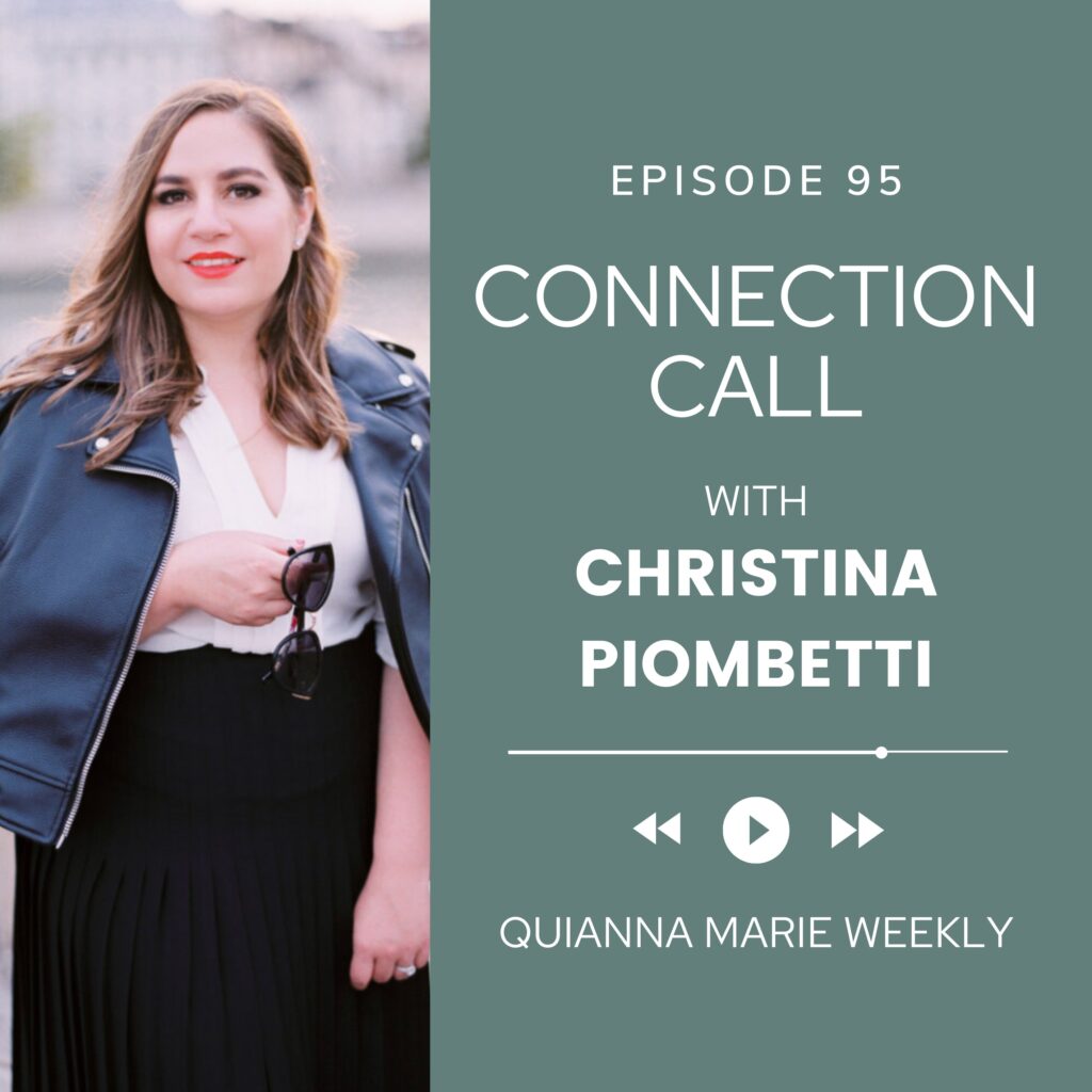 Connection Call with Christina Piombetti and Quianna Marie - Entering The Luxury Market