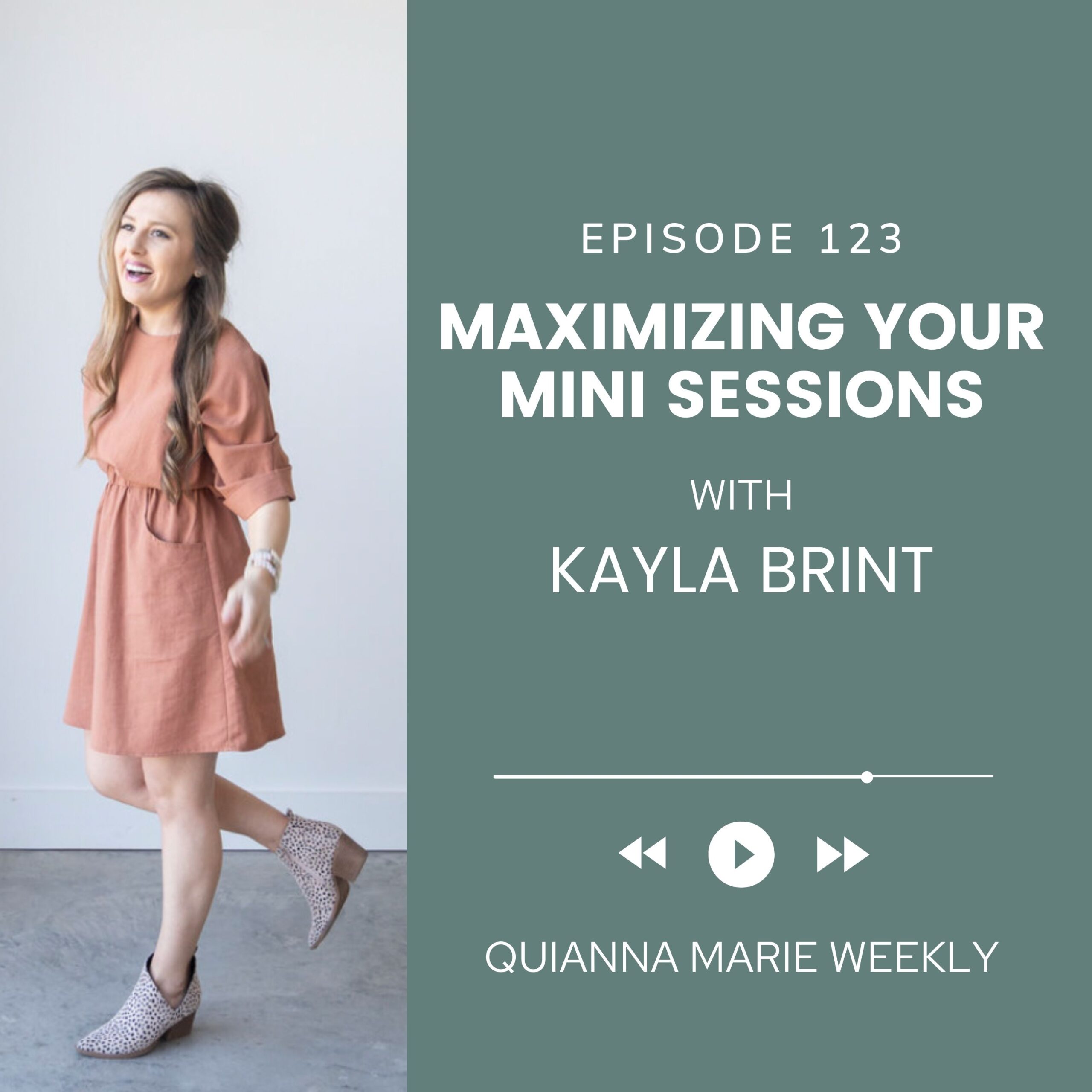 Photography Mini Session Lessons with Kayla Brint on Quianna Marie Weekly