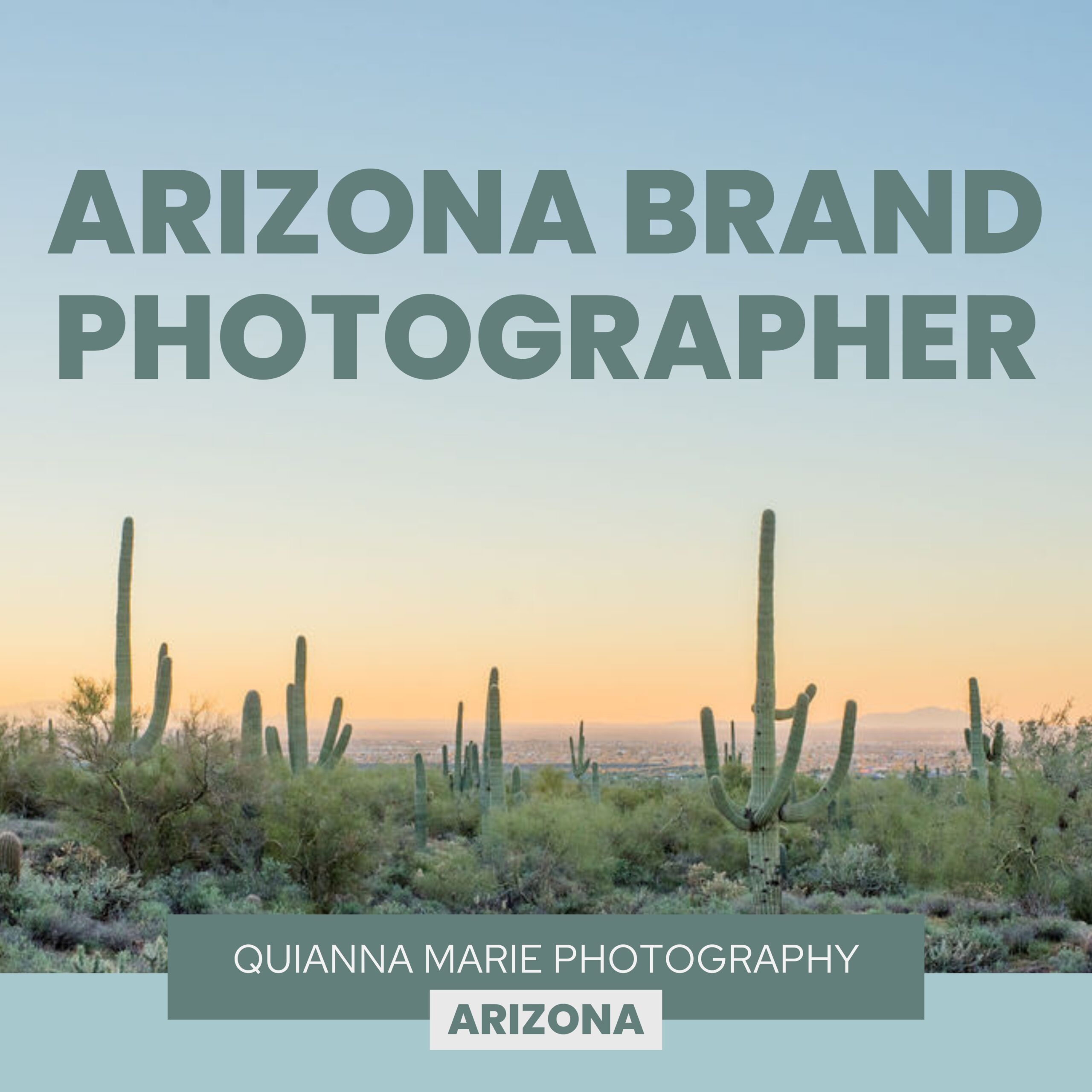 Arizona Brand Photographer Quianna Marie